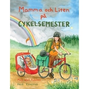Bok: Mamma och Liten på cykelsemester